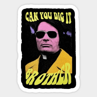 Jim Jones Can You Dig It Brother ? Sticker